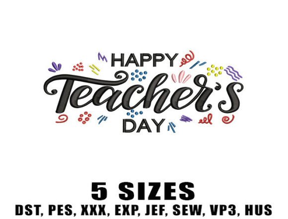 Celebrate Educators with Happy Teacher’s Day Embroidery