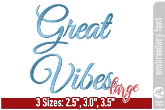 Great Vibes Font - Large: A Stylish Embroidery Choice